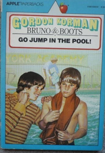 Gordon Korman: Go Jump in the Pool! (Scholastic)