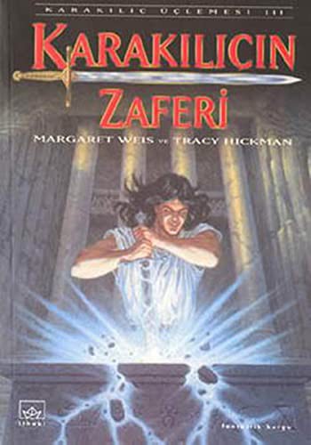 Margaret Weis: Karakılıç'ın Zaferi (Paperback, Turkish language, Ithaki Yayinlari)