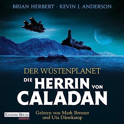 Brian Herbert, Kevin J Anderson: Der Wüstenplanet - Die Herrin von Caladan (AudiobookFormat, Deutsch language, 2022, Random House Audio)