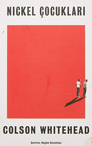 Colson Whitehead: Nickel Cocuklari (Paperback, Siren Yayinlari)