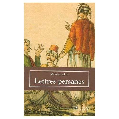 Montesquieu: Lettres Persanes. (Paperback, Classiques Universels.)