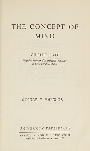 Gilbert Ryle: The concept of mind (1959, Barnes & Noble)