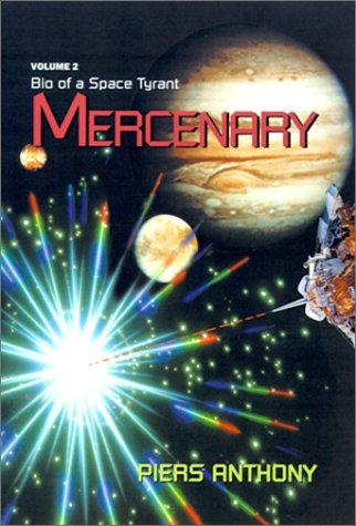 Piers Anthony: Mercenary (Hardcover, 2000, Xlibris Corporation)