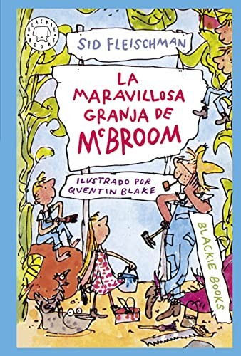 Sid Fleischman, Quentin Blake, Jordi Martín Lloret: La meravellosa granja d'en McBroom (Hardcover, Occitan (post 1500) language, Blackie Books)