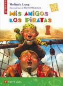 Melinda Long, Miguel Tristan: Mis Amigos Los Piratas / How I became a Pirate (Paperback, Spanish language, 2004, Vicens-Vives Editorial S.A.)