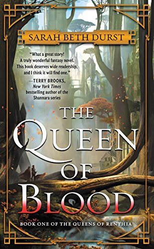 Sarah Beth Durst: The Queen of Blood (Paperback, Harper Voyager)