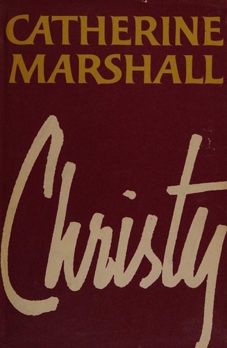 Catherine Marshall, Catherine Marshall, Catherine Marshall: Christy (1967, McGraw-Hill)