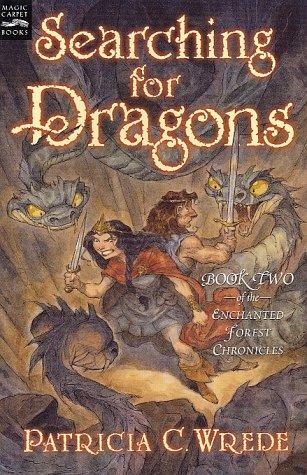 Patricia C. Wrede: Searching for dragons (Hardcover, 2002, Magic Carpet Books/Harcourt)