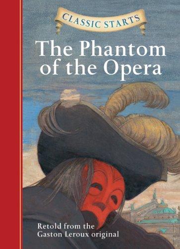 Gaston Leroux: The Phantom of the Opera (Hardcover, Sterling)