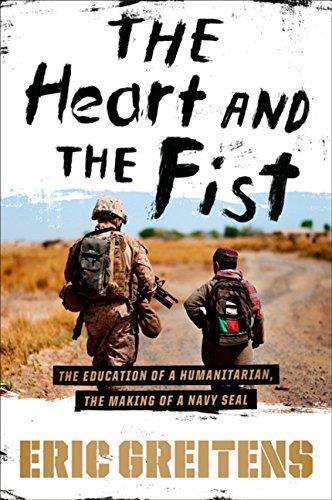 Eric Greitens: The Heart and the Fist (2011)