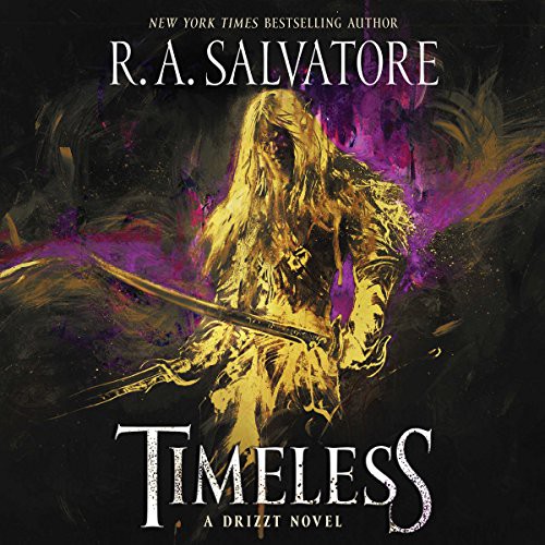 R. A. Salvatore: Timeless (AudiobookFormat, Harpercollins, HarperCollins Publishers and Blackstone Audio)