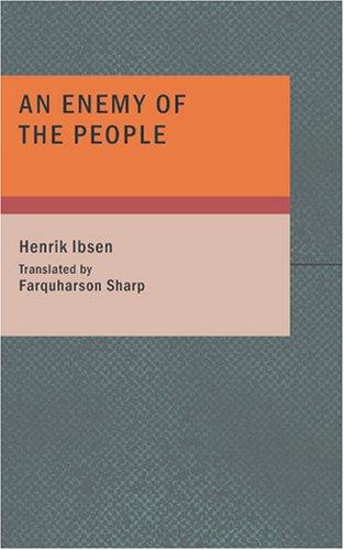 Henrik Ibsen: An Enemy of the People (Paperback, BiblioBazaar)