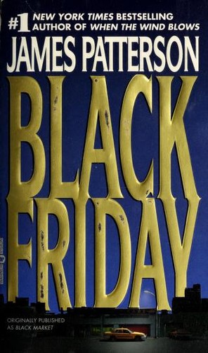 James Patterson, Patterson, James.: Black Friday (2000, Warner Vision Books)