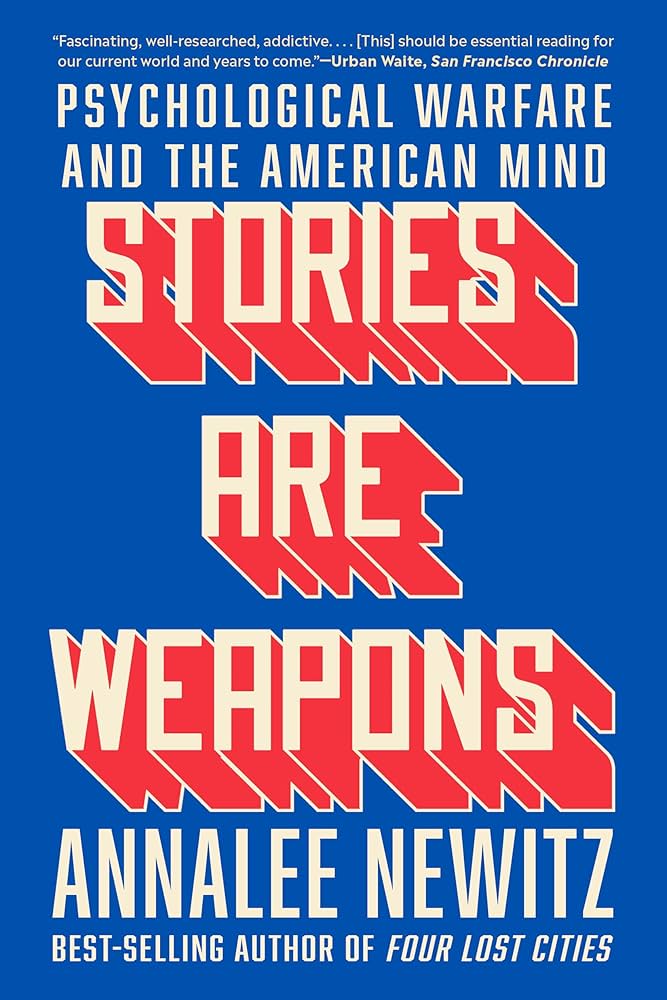 Annalee Newitz: Stories Are Weapons (2025, Norton & Company Limited, W. W.)
