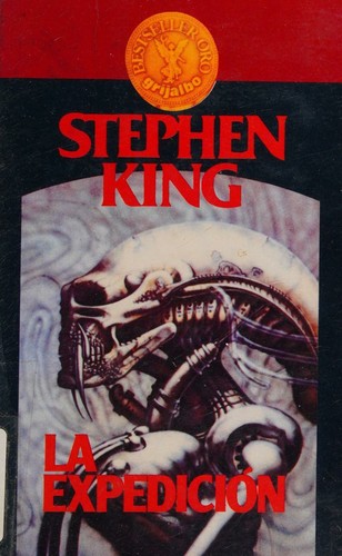 Stephen King: Expedicion, La (Paperback, Spanish language, 1987, Grijalbo)