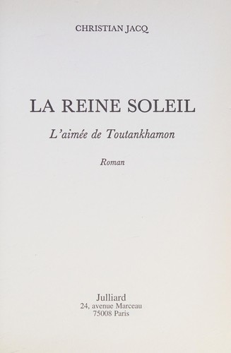 Christian Jacq: La Reine Soleil (2007, Julliard)