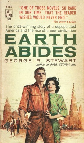 George Rippey Stewart: Earth abides (Paperback, 1962, Ace Books)