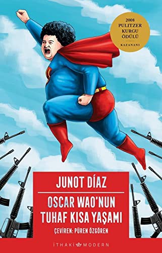 Junot Díaz: Oscar Wao'nun Tuhaf Kisa Yasami (Paperback, Ithaki Yayinlari)