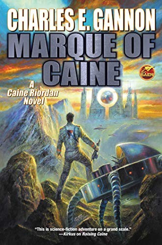 Charles E. Gannon: Marque of Caine (2020, Baen Books, Baen)