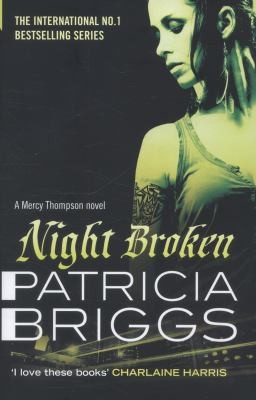 Patricia Briggs: Night Broken (2014, Little, Brown Book Group)