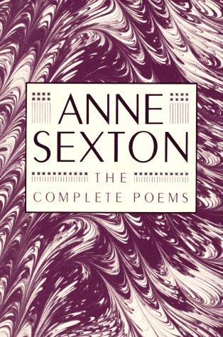 Anne Sexton: The Complete Poems (Houghton Mifflin (P))