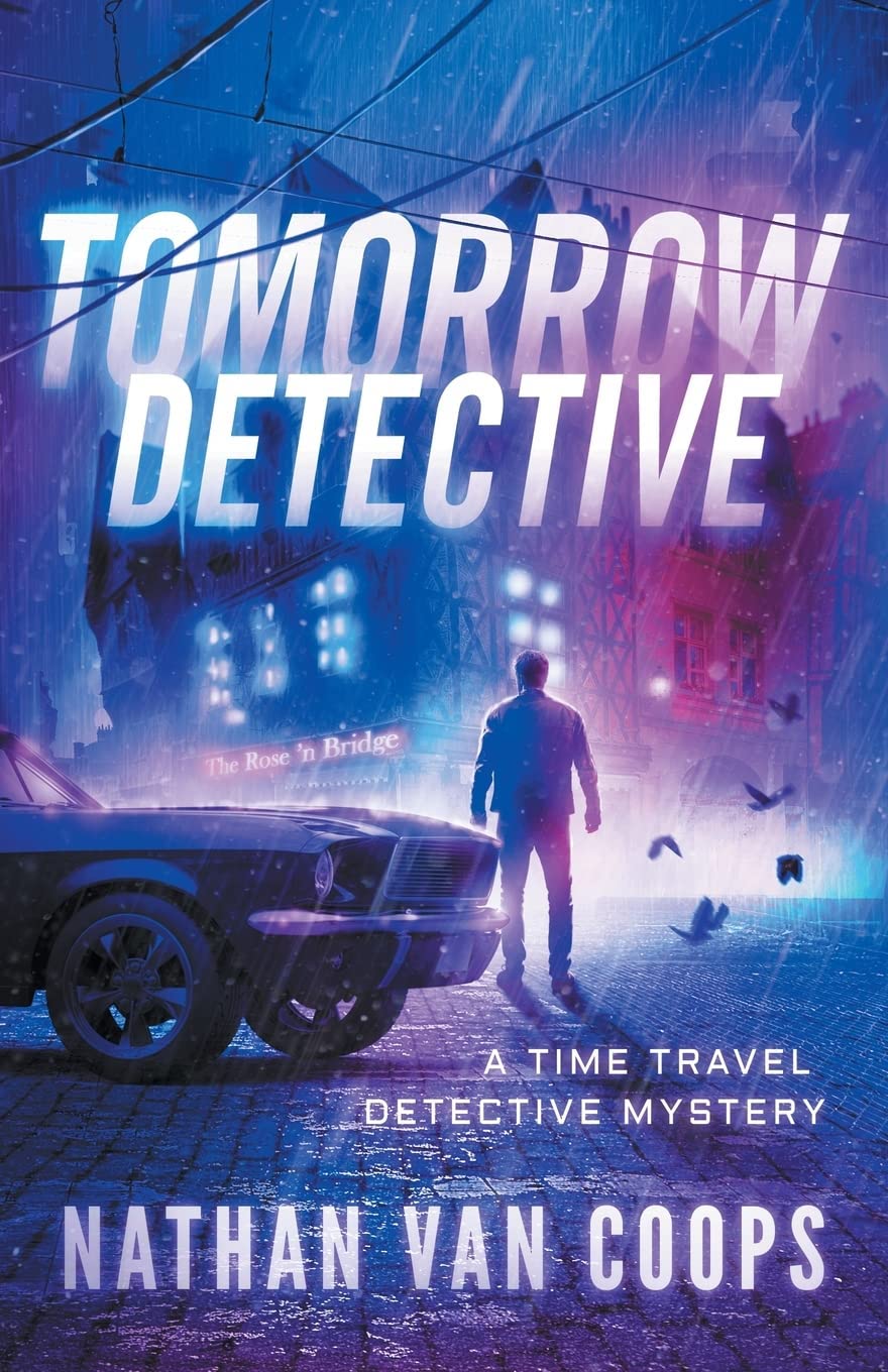 Nathan Van Coops: Tomorrow Detective (Hardcover, Skylighter Press)
