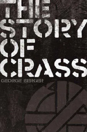 George Berger: The Story of "Crass"
