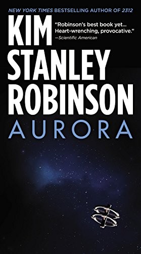 Kim Stanley Robinson: Aurora (Paperback, 2016, Orbit)