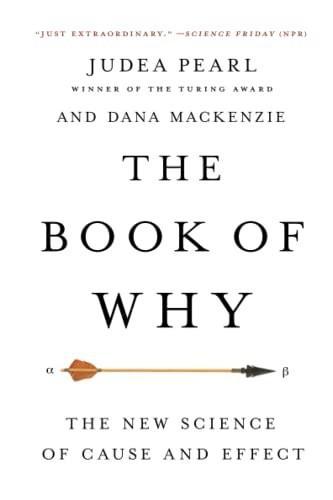 Judea Pearl, Dana Mackenzie: Book of Why (2020)