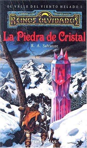 R. A. Salvatore: La Piedra de Cristal (Paperback, Spanish language, Timun Mas)