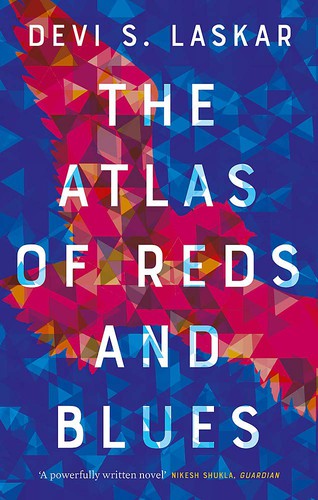 Devi S. Laskar: The Atlas of Reds and Blues (2020, Little, Brown Book Group Limited)