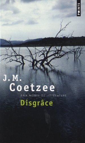 J. M. Coetzee: Disgrâce (French language, 2011, Éditions Points)