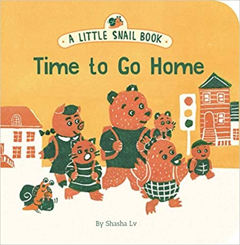 Shasha Lv: Time to Go Home (2020, Chronicle Books LLC, Chronicle Books)