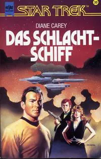 Diane Carey: Das Schlachtschiff (German language)