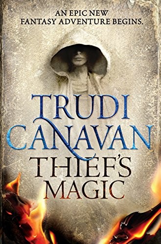Trudi Canavan: Thief's Magic (Paperback, Orbit)