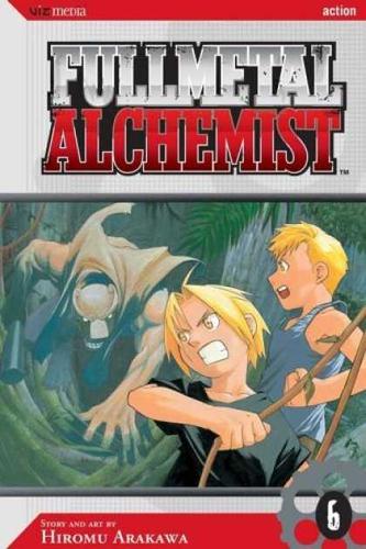 Hiromu Arakawa: Fullmetal Alchemist, Vol. 6 (Paperback, 2006, Viz Media, VIZ Media LLC)