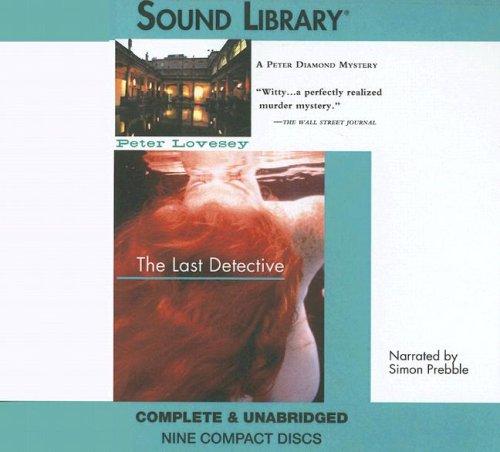 Peter Lovesey: The Last Detective (AudiobookFormat, Sound Library)