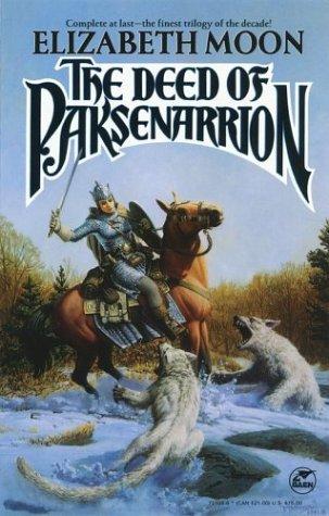 Elizabeth Moon: The Deed of Paksenarrion (Hardcover, Baen Books)