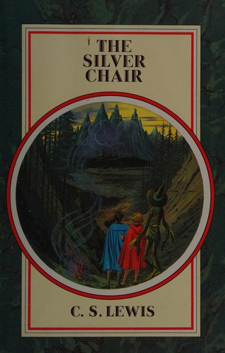 C. S. Lewis: The silver chair (1987, Collins, HarperCollins Children's Books)