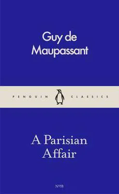 Guy de Maupassant: Parisian affair (2016)