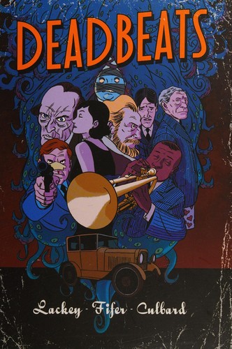 Chris Lackey, Chad Fifer, I. N. J. Culbard: Deadbeats (2012, Metro Media Limited)