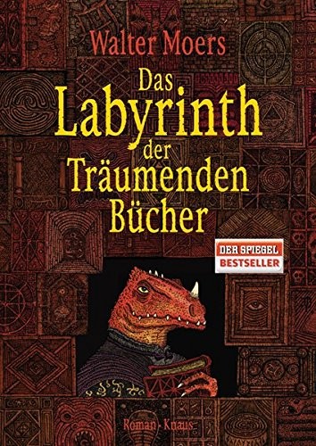 Walter Moers: Das Labyrinth der Träumenden Bücher (Hardcover, German language, Knaus)