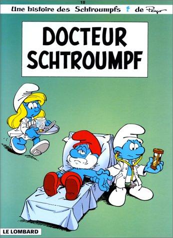 Luc Parthoens, Peyo, Thierry Culliford: Le Docteur Schtroumpf, tome 18 (Le Lombard)