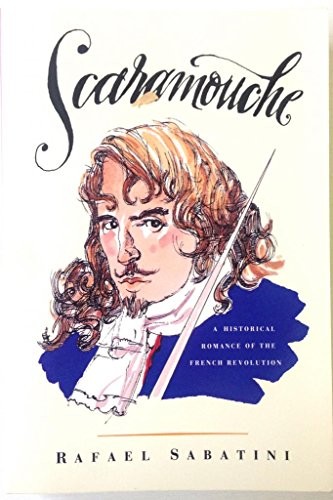 Rafael Sabatini: Scaramouche (1992, Chronicle Books, Brand: Chronicle Books)