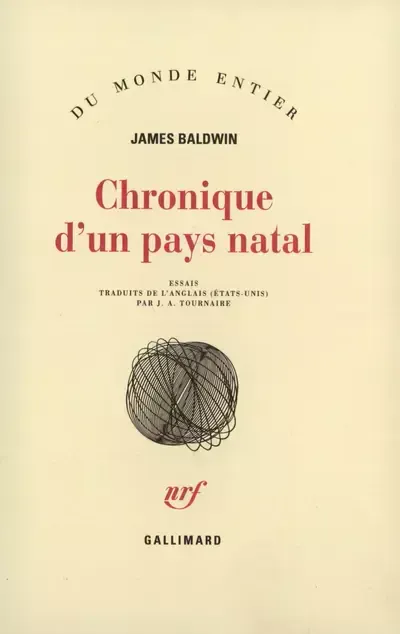 James Baldwin: Chronique d'un pays natal (French language, 1973, Éditions Gallimard)