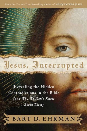 Bart D. Ehrman: Jesus, Interrupted (EBook, 2009, HarperCollins e-books)