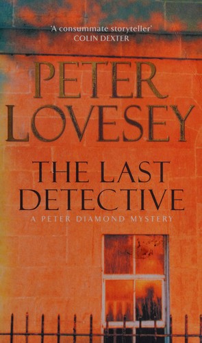 Peter Lovesey: The last detective (1992, Warner)