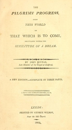 John Bunyan: The pilgrim's progress, from this world to that which is to come (1809, Printed by G. Wilson)