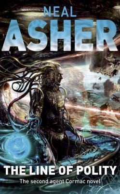 Neal L. Asher: The Line Of Polity (Tor Books)