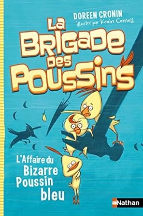 Doreen Cronin: La brigade des poussins (French language, 2016, Nathan)